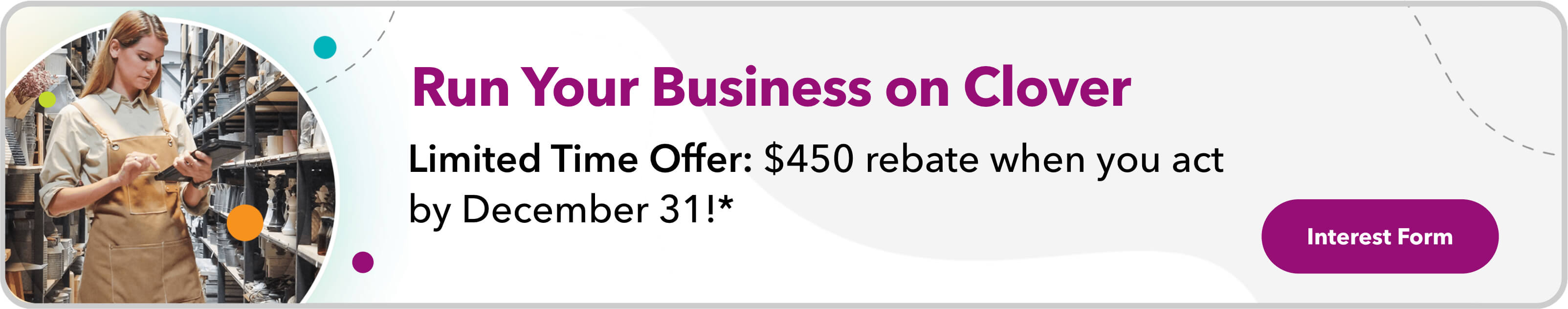 Clover Business Services promotion offering a $450 rebate for businesses that sign up by December 31.